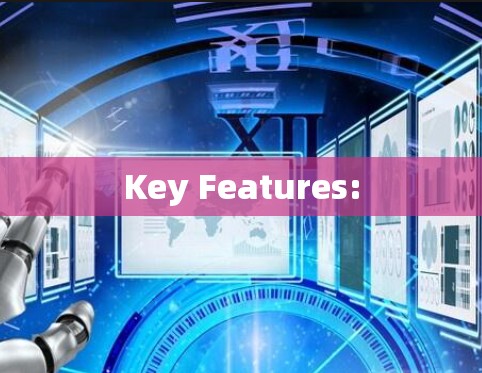 Key Features: