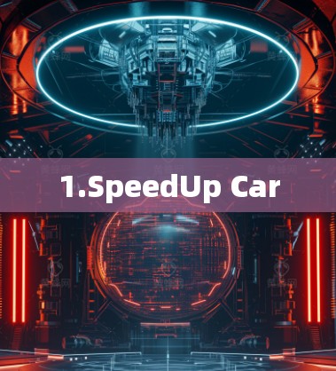1.SpeedUp Car 1.SpeedUp Car