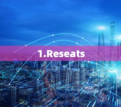 1.Reseats 1.Reseats